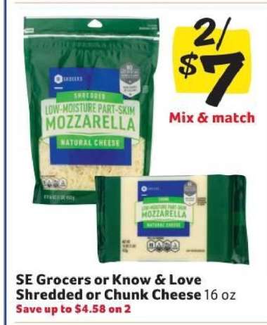 SE Grocers or Know & Love Shredded or Chunk Cheese