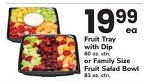 Fruit Tray with Dip or Family Size Fruit Salad Bowl