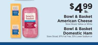 Bowl & Basket American Cheese / Bowl & Basket Domestic Ham
