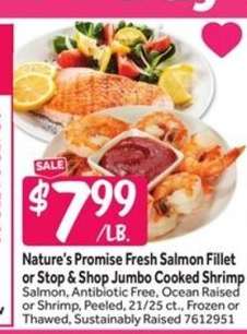Nature's Promise Fresh Salmon Fillet or Stop & Shop Jumbo Cooked Shrimp