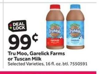 Tru Moo, Garelick Farms or Tuscan Milk