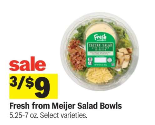 Fresh from Meijer Salad Bowls*