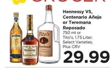 Hennessy VS, Centenario Añejo or Teremana Reposado