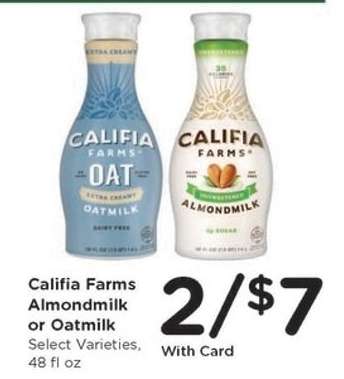 Califia Farms Almondmilk, or Oatmilk