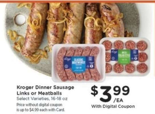 Kroger Dinner Sausage Links or Meatballs