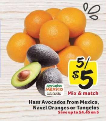 Hass Avocados from Mexico, Navel Oranges or Tangelos