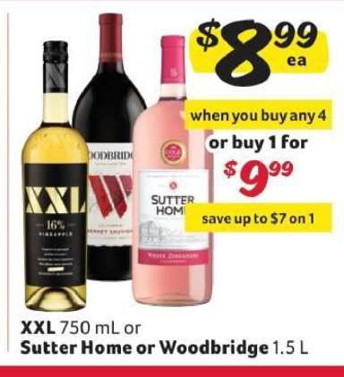 XXL 750 mL or Sutter Home or Woodbridge 1.5 L