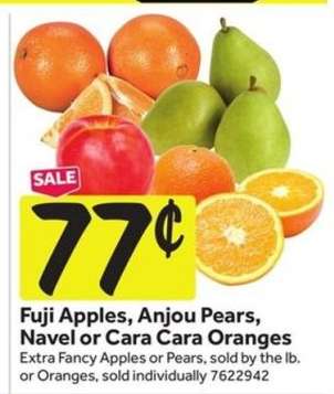 Fuji Apples, Anjou Pears, Navel or Cara Cara Oranges