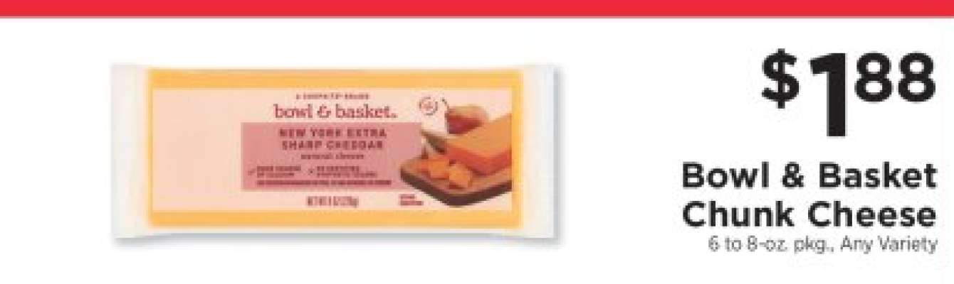 Bowl & Basket Chunk Cheese