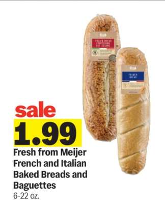 Fresh from Meijer French and Italian Baked Breads and Baguettes