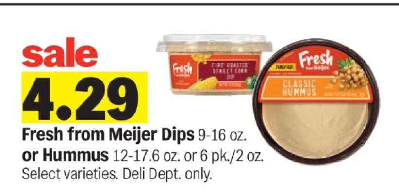 Fresh from Meijer Dips or Hummus