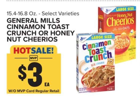 General Mills Cinnamon Toast Crunch or Honey Nut Cheerios