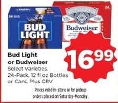 Bud Light or Budweiser*