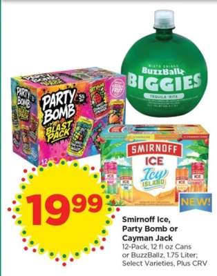 Smirnoff Ice, Party Bomb or Cayman Jack