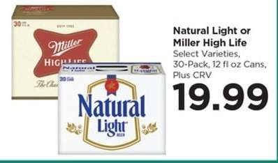Natural Light or Miller High Life