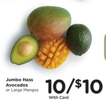 Jumbo Hass Avocados or Large Mangos