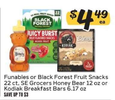 Funables or Black Forest Fruit Snacks, SE Grocers Honey Bear, Kodiak Breakfast Bars