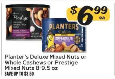 Planter's Deluxe Mixed Nuts or Whole Cashews or Prestige Mixed Nuts