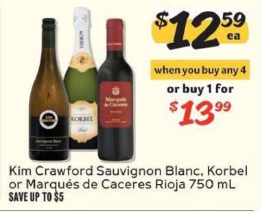 Kim Crawford Sauvignon Blanc, Korbel or Marqués de Caceres Rioja