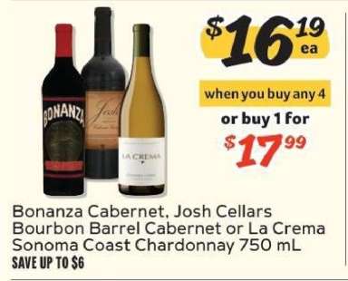 Bonanza Cabernet, Josh Cellars Bourbon Barrel Cabernet or La Crema Sonoma Coast Chardonnay 750 mL