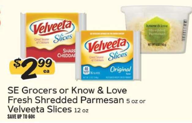 SE Grocers or Know & Love Fresh Shredded Parmesan or Velveeta Slices