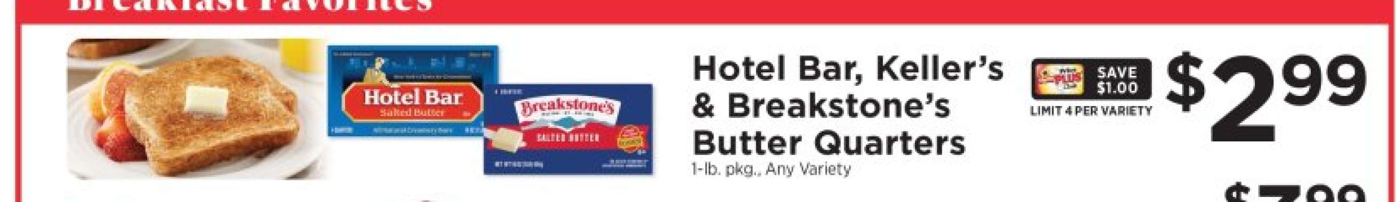 Hotel Bar, Keller’s & Breakstone’s Butter Quarters