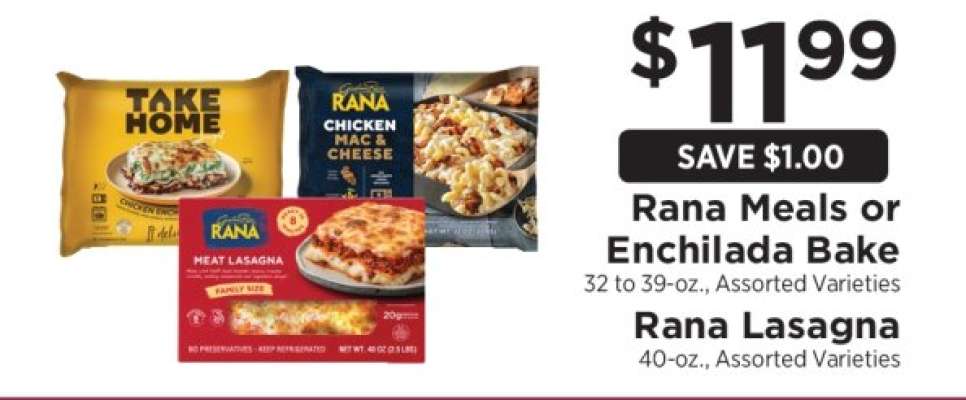 Rana Meals or Enchilada Bake / Rana Lasagna