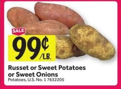Russet or Sweet Potatoes or Sweet Onions