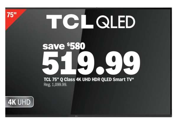 TCL 75” Q Class 4K UHD HDR QLED Smart TV