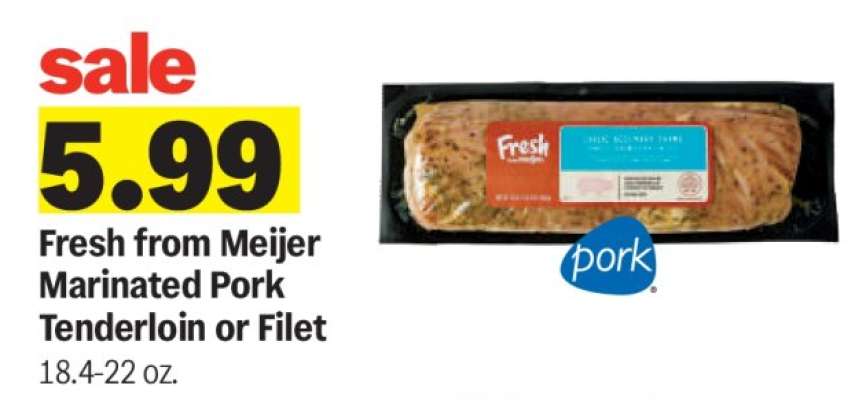Fresh from Meijer Marinated Pork Tenderloin or Filet