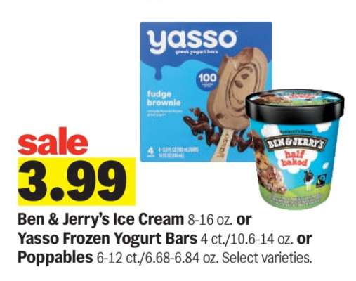 Ben & Jerry’s Ice Cream or Yasso Frozen Yogurt Bars or Poppables