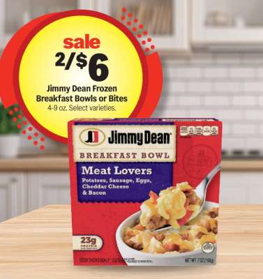 Jimmy Dean Frozen Breakfast Bowls or Bites