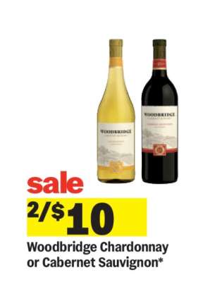Woodbridge Chardonnay or Cabernet Sauvignon