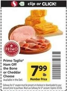 Primo Taglio Ham Off the Bone or Cheddar Cheese