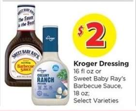 Kroger Dressing or Sweet Baby Ray's Barbecue Sauce
