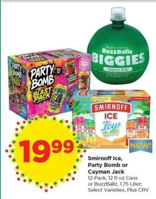Smirnoff Ice, Party Bomb or Cayman Jack