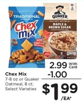 Chex Mix or Quaker Oatmeal
