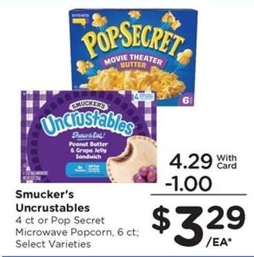 Smucker's Uncrustables or Pop Secret Microwave Popcorn