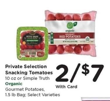 Private Selection Snacking Tomatoes or Simple Truth Organic Gourmet Potatoes