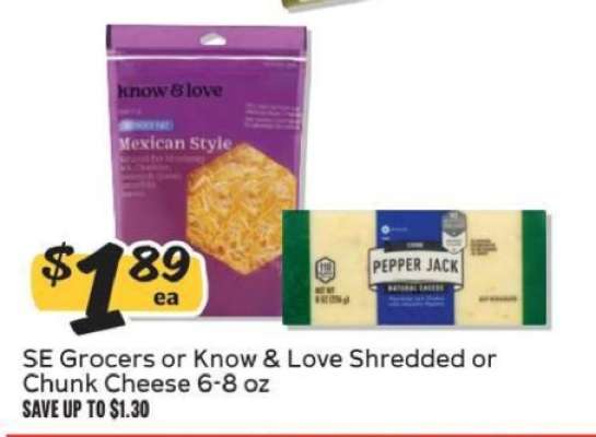 SE Grocers or Know & Love Shredded or Chunk Cheese