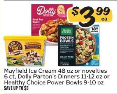 Mayfield Ice Cream, Dolly Parton's Dinners, Healthy Choice Power Bowls