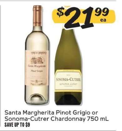 Santa Margherita Pinot Grigio or Sonoma Cutrer Chardonnay*