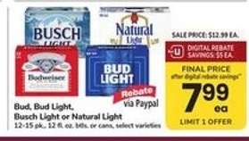 Bud, Bud Light, Busch Light or Natural Light