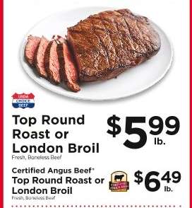 Top Round Roast or London Broil