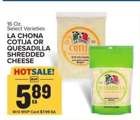 La Chona Cotija or Quesadilla Shredded Cheese
