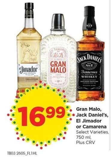Gran Malo, Jack Daniel's, El Jimador or Camarena