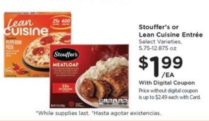 Stouffer's or Lean Cuisine Entrée