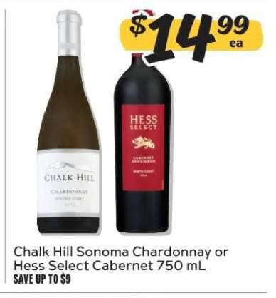Chalk Hill Sonoma Chardonnay or Hess Select Cabernet
