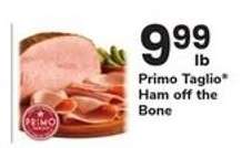 Primo Taglio Ham off the Bone