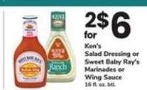 Ken's Salad Dressing or Sweet Baby Ray's Marinades or Wing Sauce